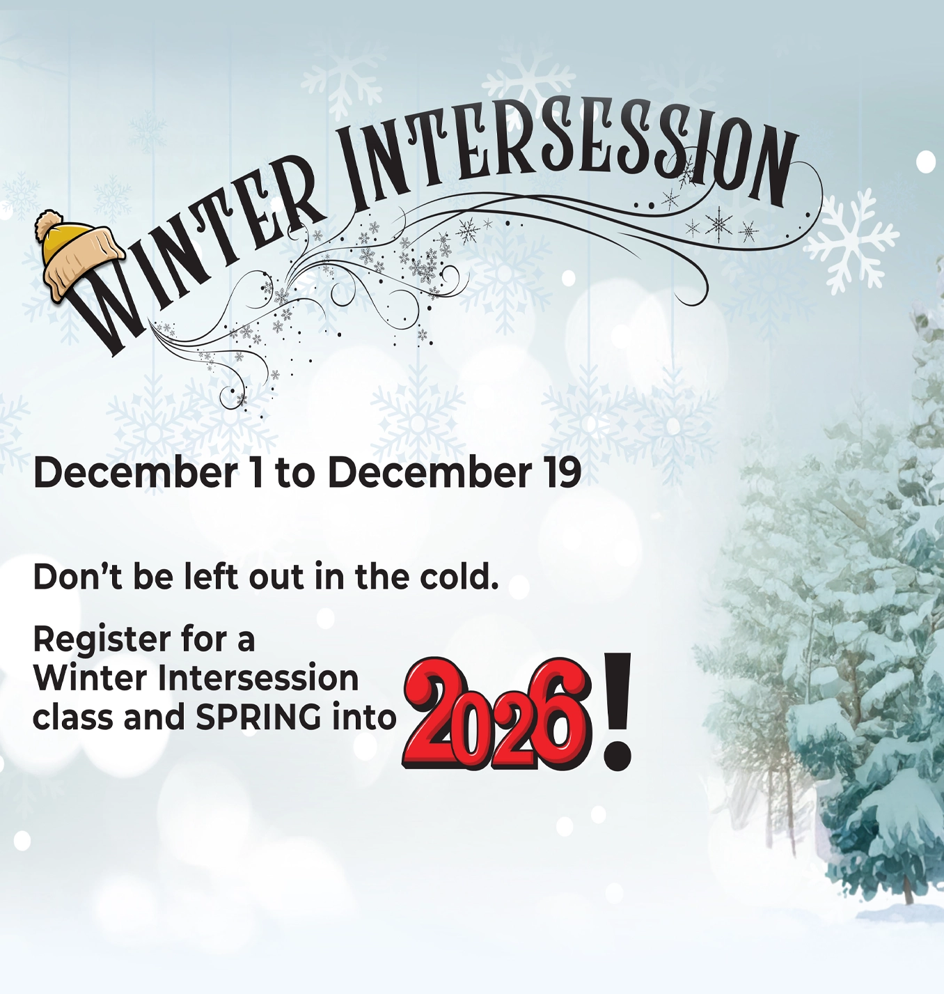 Winter Intersession 2025 December 1 to December 19